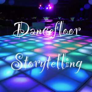 Dancefloor Storytelling