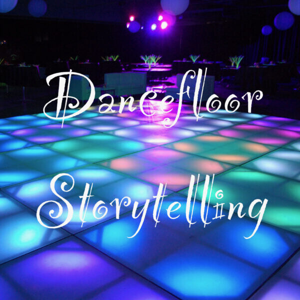 Dancefloor Storytelling