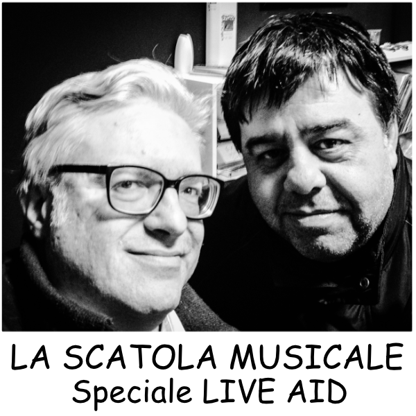 La Scatola Musicale – Speciale LIVE AID